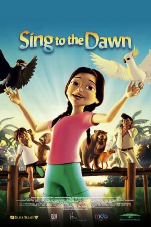 Sing To The Dawn's Poster