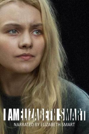 I Am Elizabeth Smart's Poster