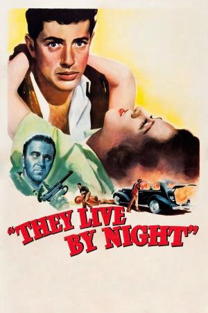 They Live By Night's Poster