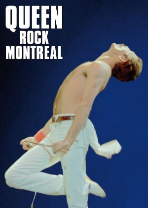 Queen Rock Montreal's Poster
