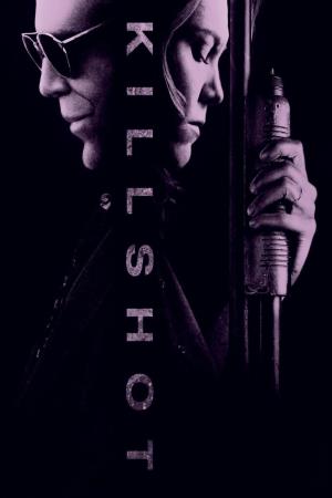 Killshot's Poster