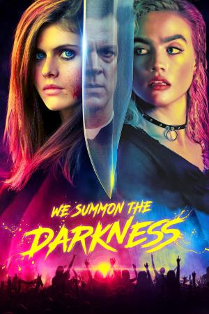 We Summon the Darkness's Poster