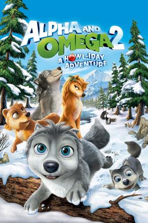 Alpha & Omega: A Howl-iday...'s Poster