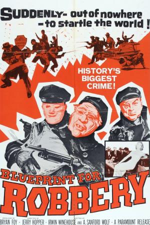 Blueprint For Robbery's Poster
