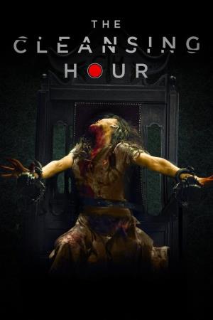 The Cleansing Hour's Poster