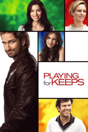 Playing for Keeps's Poster