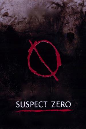 Suspect Zero's Poster