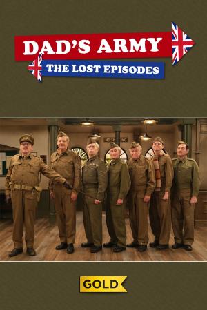 Dad's Army Lost Episodes's Poster