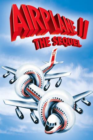 Airplane II: The Sequel's Poster