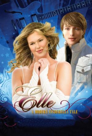 Elle: a Modern Cinderella Tale's Poster