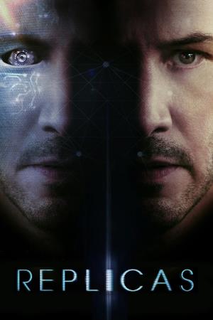 Replicas's Poster