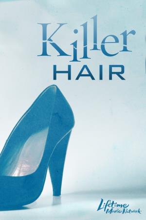Crimes of Fashion: Killer Hair's Poster