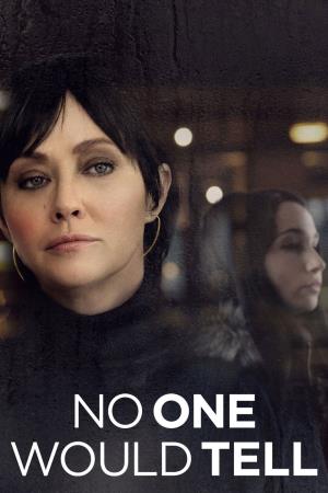 No One Would Tell's Poster