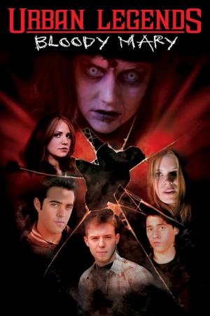 Urban Legends: Bloody Mary's Poster