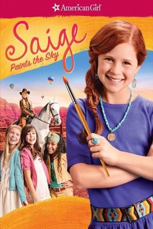 American Girl: Saige Paints the Sky's Poster