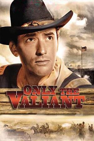 Only the Valiant's Poster