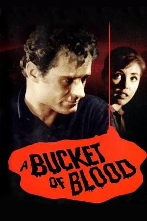 Bucket of Blood's Poster