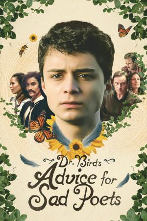 Dr. Bird's Advice For Sad Poets's Poster