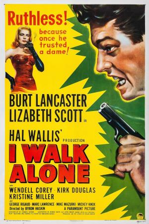 I Walk Alone 's Poster