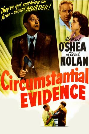 Circumstantial Evidence 's Poster