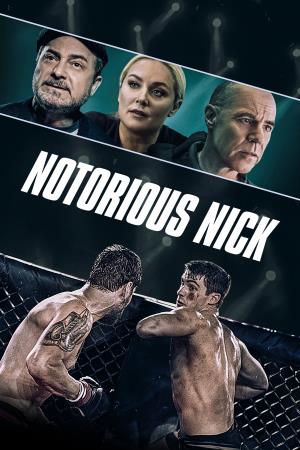 Notorious Nick's Poster