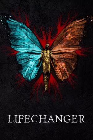 Lifechanger's Poster
