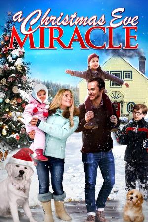 A Christmas Eve Miracle's Poster