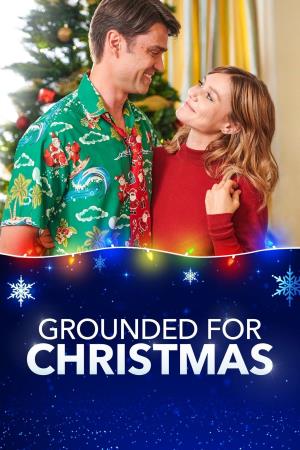 Grounded For Christmas's Poster