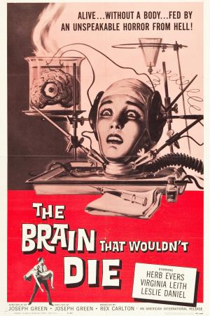 The Brain That Wouldn't Die's Poster