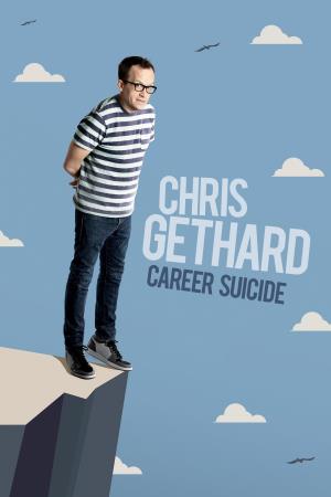 Chris Gethard: Career Suicide's Poster