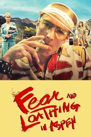 Fear And Loathing In Aspen's Poster