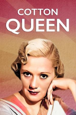 Cotton Queen's Poster