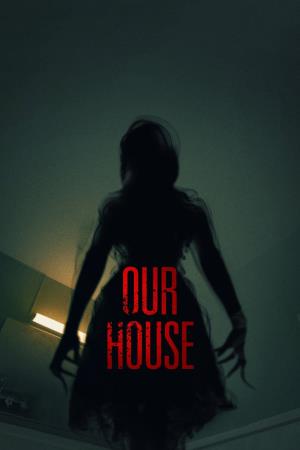 Our House's Poster