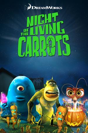 Night of the Living Carrots's Poster