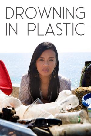 Drowning in Plastic's Poster