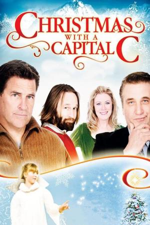 Christmas with a Capital C's Poster