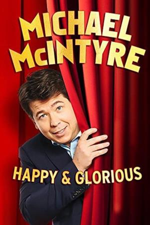 Michael McIntyre: Happy & Glorious's Poster