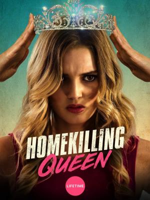 Homekilling Queen's Poster