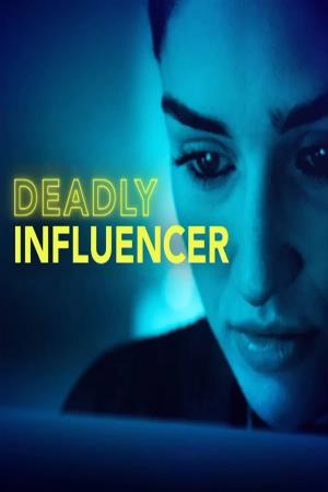 Deadly Influencer's Poster