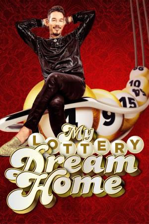 My Lottery Dream Home 's Poster