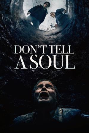 Don't Tell A Soul's Poster