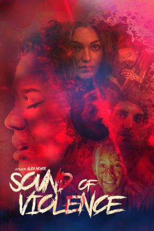 Sound Of Violence's Poster
