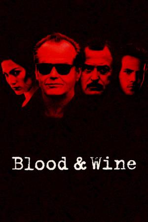 Blood And Wine's Poster