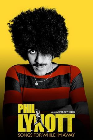 Phil Lynott: Songs for While I'm Away's Poster