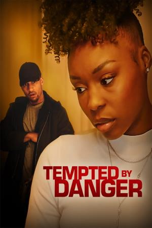 Tempted By Danger's Poster