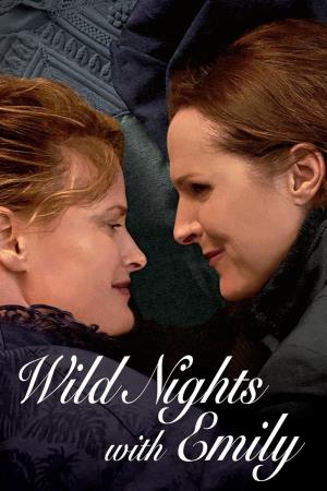 Wild Nights with Emily's Poster