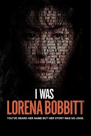 I Was Lorena Bobbitt's Poster