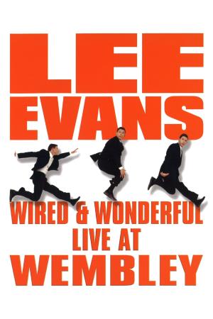 Lee Evans: Live At Wembley's Poster