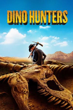 Dino Hunters's Poster