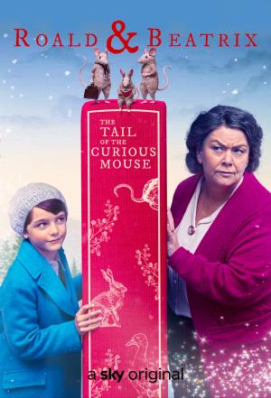 Roald And Beatrix: The Tail...'s Poster